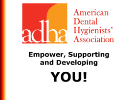 About ADHA Student Presentation - American Dental Hygienists