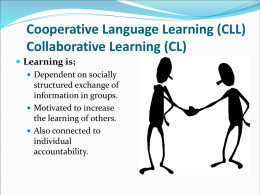 Cooperative Language Learning (CLL)