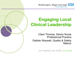 Engaging Local Clinical Leadership