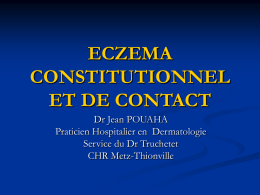 ECZEMA CONSTITUTIONNEL ET DE CONTACT