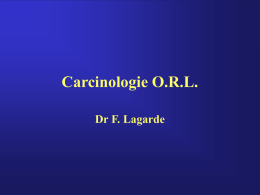 Chirurgie O.R.L. carcinologique