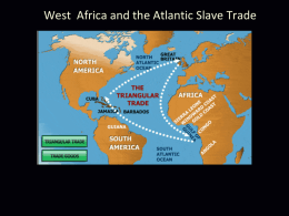 ARC000321 Lecture 11 West Africa and the Atlantic Slave Trade