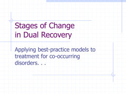 Stages of Change and Dual Recovery