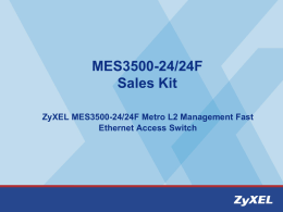 Презентация MES3500-24-24F.Metro Ethernet