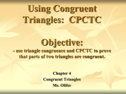 4.4 Using Congruent Triangles: CPCTC