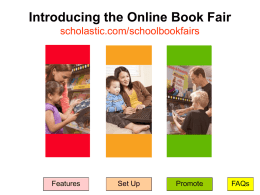 Introducing the Online Book Fair scholastic.com/schoolbookfairs