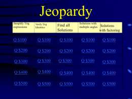 Trig identities and solutions Jeopardy