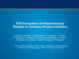FDA Evaluation of Hepatotoxicity Related to