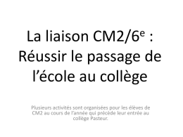 La liaison CM2/6è - Collège Louis Pasteur