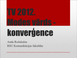 TV 2012. Konverģence