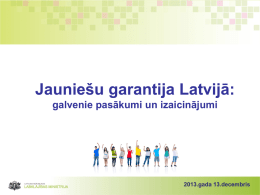 Jauniešu garantija Latvijā: galvenie pasākumi un izaicinājumi