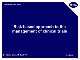 Risk based approach to the management of clinical