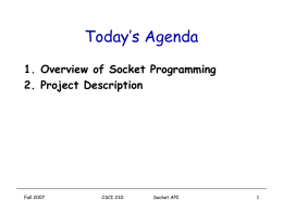 Socket Programming and Project I Description