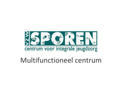 Presentatie MFC Sporen 26102012 - def
