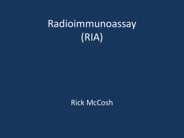 Radioimmunoassay (RIA) - Department of Chemistry and Biochemistry