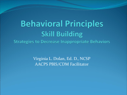Behavioral Principals Strategies to Decrease Inappropriate Behaviors