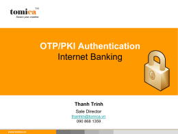 Authentication II - PKI based, comparisons