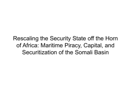 Maritime Piracy, Capital, and Securitization of the Somali Basin