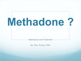 Methadone presentation 1st draftX