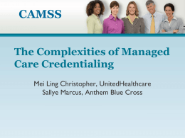 Complexities of Managed Care Credentialing