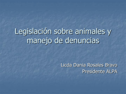 Legislación sobre animales y manejo de denuncias