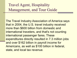 Travel Agent, Hospitality Management, and Tour Guide