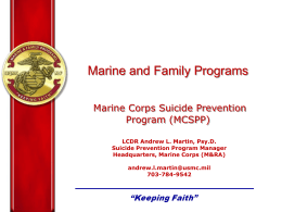 LCDR Andrew L. Martin, Psy.D. Suicide Prevention Program