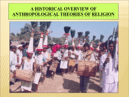 A Historical Overview of Anthropological Theories of Religion