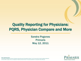 Quality Reporting for Physicians: PQRS, Physician Compare and More