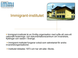Invandringens betydelse för Sverige - Till Immigrant