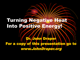 Turning Negative Heat Into Positive Energy!