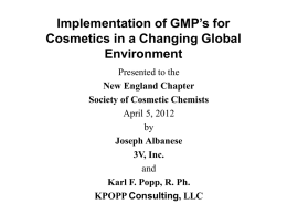 Implementation of GMP`s for Cosmetics in a Changing Global