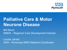 Motor Neurone Disease - Somerset Neurological Alliance