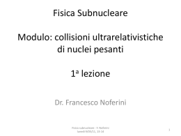 collisioni ultrarelativistiche di nuclei pesanti 1a lezione