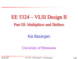 PowerPoint Presentation: EE5324 Multipliers and Shifters