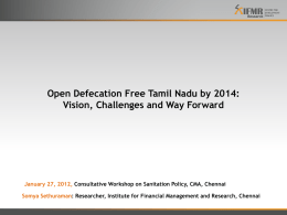 Moving Towards an Open Defecation Free Status: Initiatives by