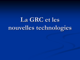 La GRC et les nouvelles technologies