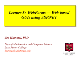 8. WebForms --- Web-based GUIs using ASP.NET