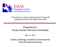 Parental Child Safety Placement - Texas Department of Family and