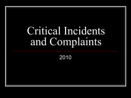 Critical Incidents and Complaints