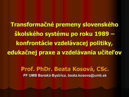 Príspevok Prof. PhDr. Beaty Kosovej, CSc. na konferencii Inovácie v