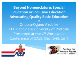 Beyond Nomenclature: Special Education or Inclusive Education