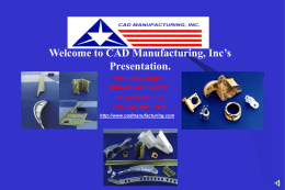 Presentation - Cad Manufacturing Inc