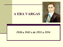 Cronologia: A era Vargas