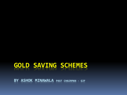 Gold saving schemes