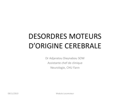 DESORDRES MOTEURS D`ORIGINE CEREBRALE