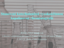 Stanovení katecholaminů vysokoúčinnou kapalinovou chromatografií