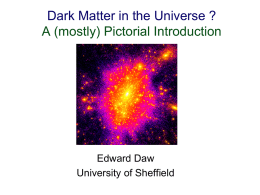Ed Daw`s seminar - Particle Physics and Particle Astrophysics