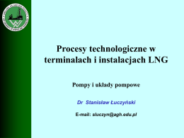 Procesy technologiczne w terminalach i instalacjach LNG