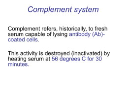 Complement System TEACHING FORMAT
